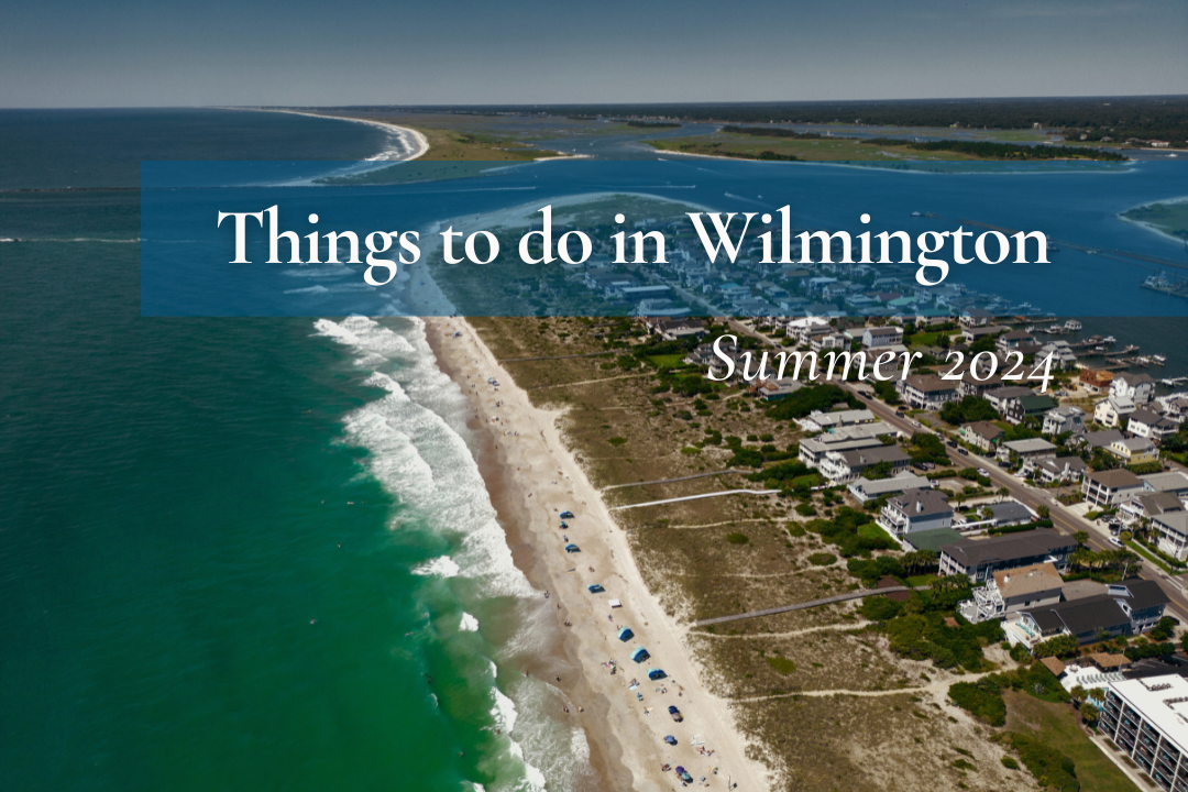 Summer Events in Wilmington, NC 2024